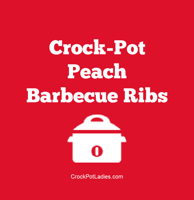 Crock-Pot Peach Barbecue Ribs