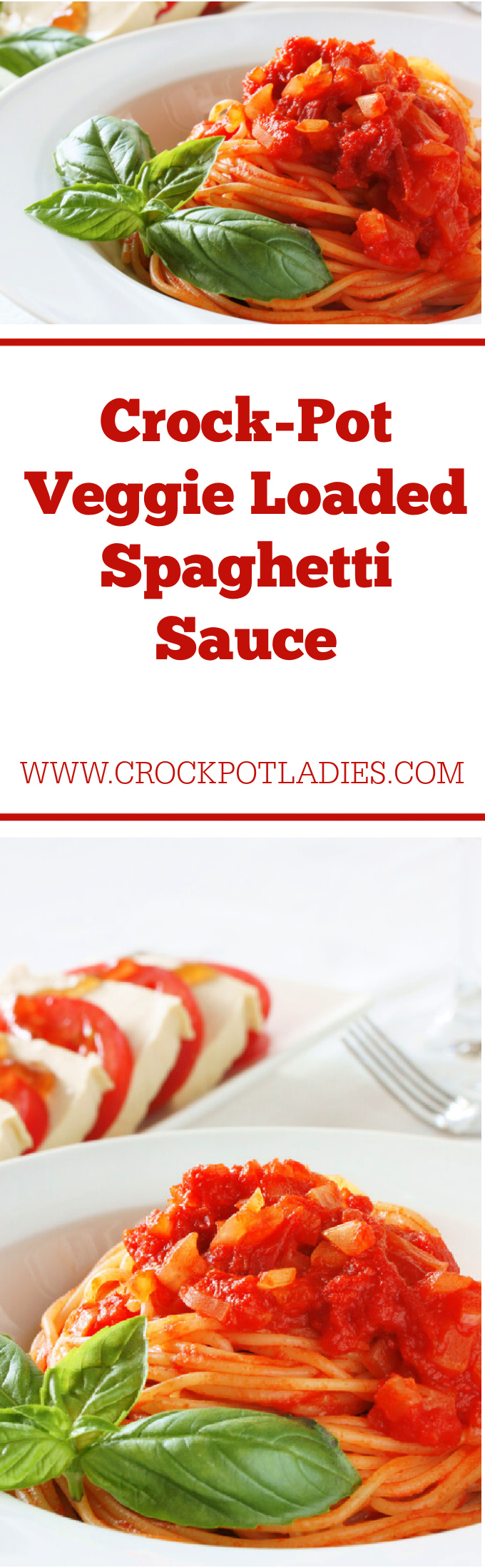 Crock-Pot Veggie Loaded Spaghetti Sauce