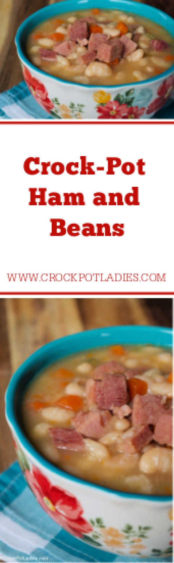 CrockPot Ham and Beans CrockPot Ladies