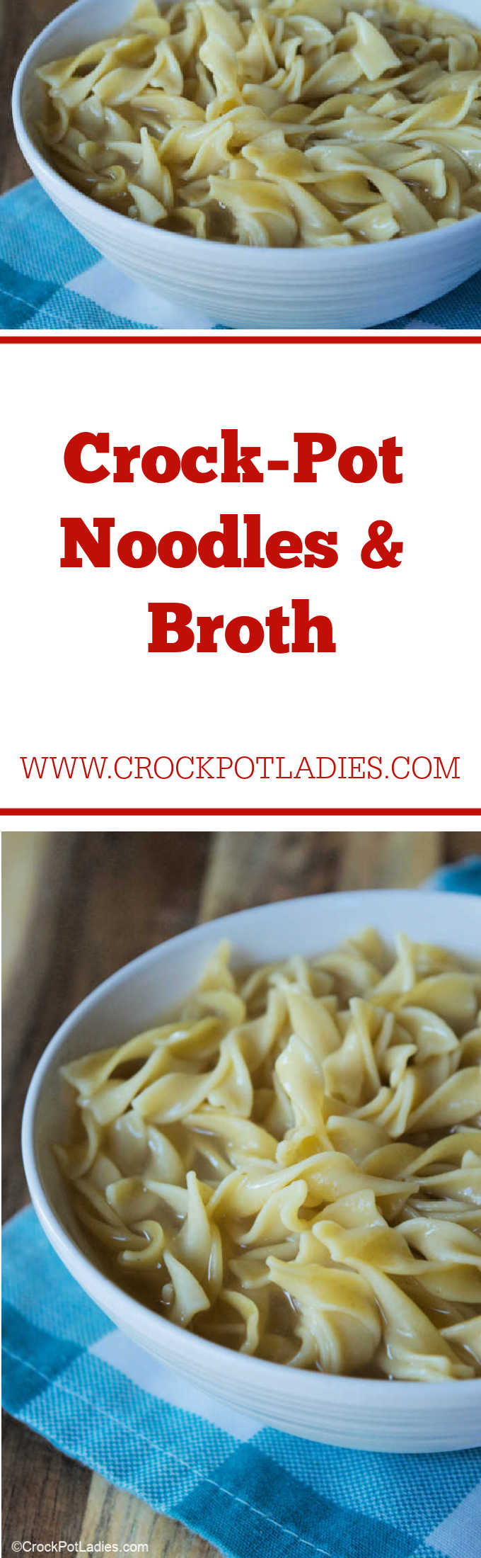 Crock-Pot Noodles & Broth