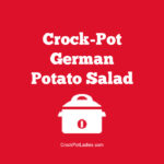Crock-Pot German Potato Salad