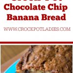 Crock-Pot Chocolate Chip Banana Bread