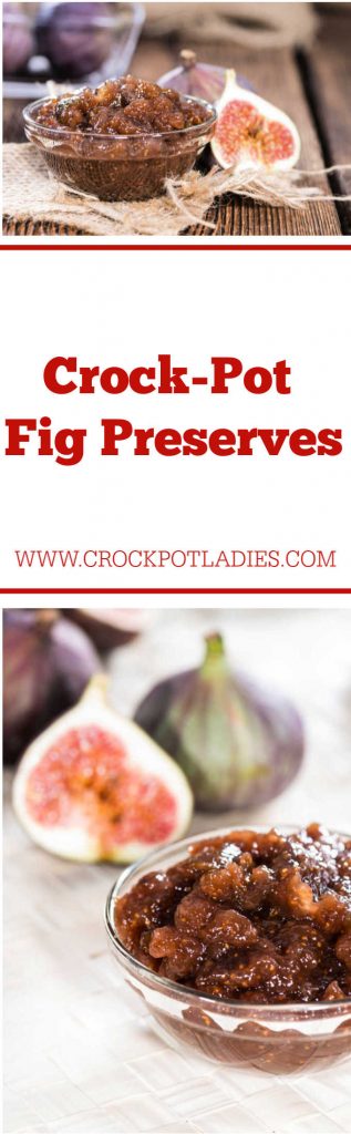 Crock-Pot Fig Preserves