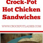 Crock-Pot Hot Chicken Sandwiches
