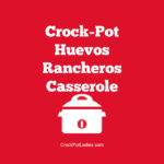 Crock-Pot Huevos Rancheros Casserole