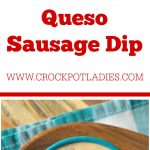 Crock-Pot Queso Sausage Dip