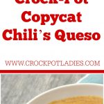 Crock-Pot Copycat Chili’s Queso