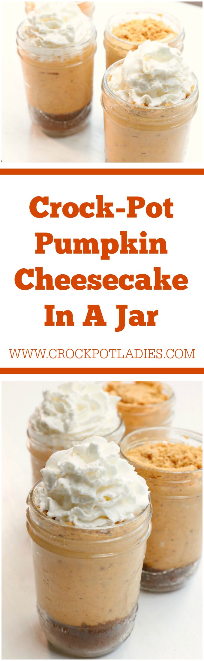 Crock-Pot Pumpkin Cheesecake In A Jar