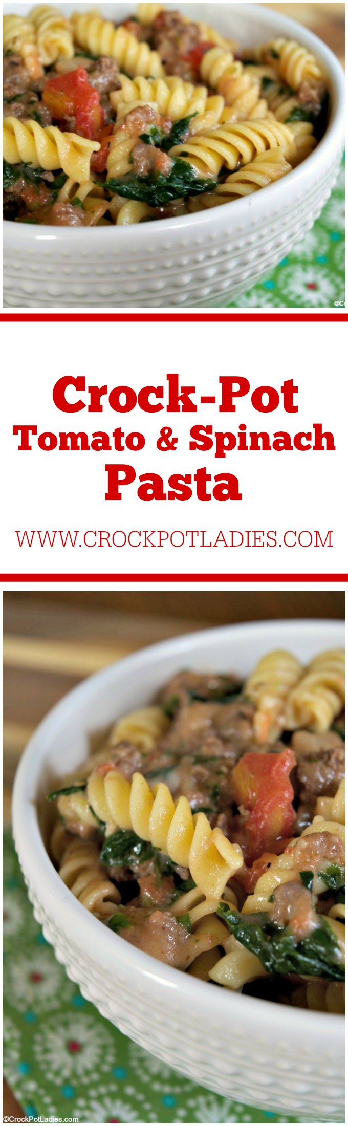 Crock-Pot Tomato & Spinach Pasta