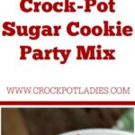 Crock-Pot Sugar Cookie Party Mix