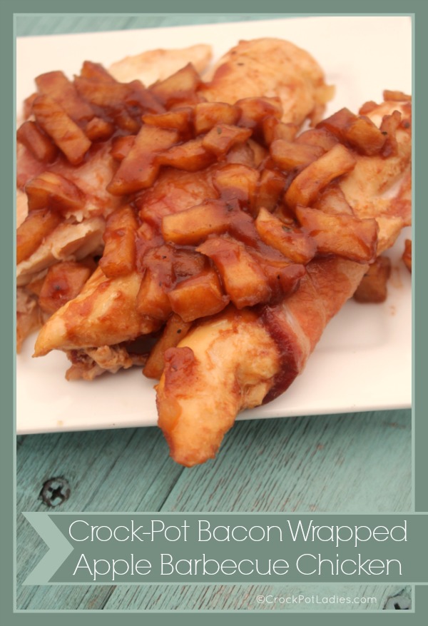 Crock-Pot Bacon Wrapped Apple Barbecue Chicken