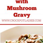 Crock-Pot Skirt Steak with Mushroom Gravy
