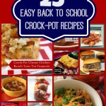 25 Easy Back To School Crock-Pot Recipes - CrockPotLadies.com