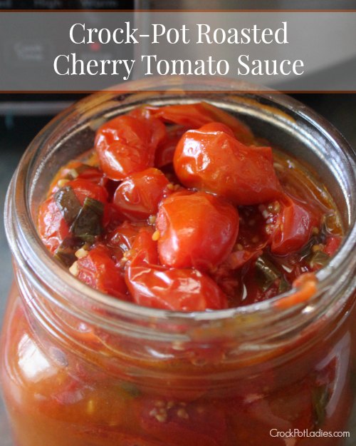 Crock-Pot Roasted Cherry Tomato Sauce