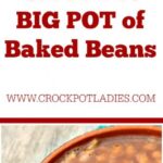 Crock-Pot BIG POT of Baked Beans