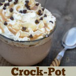 Crock-Pot Salted Caramel Hot Chocolate