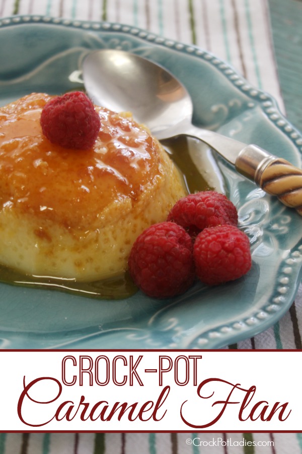 Crock-Pot Caramel Flan