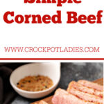 Crock-Pot Simple Corned Beef
