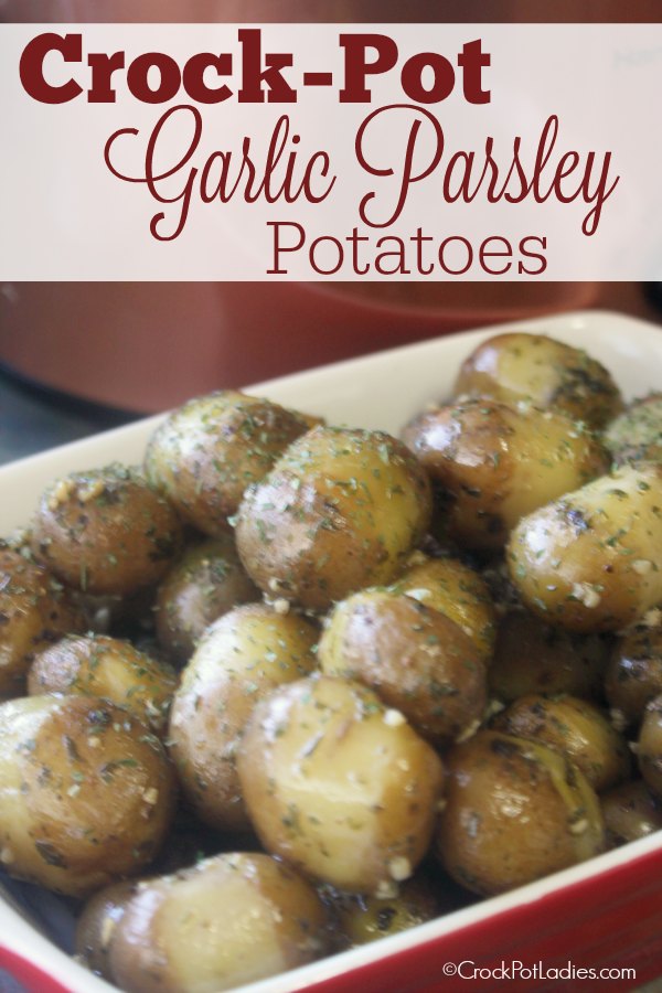Crock-Pot Garlic Parsley Potatoes - With just 5 simple ingredients these Crock-Pot Garlic Parsley Potatoes make for the perfect side dish. Tender new potatoes are tossed with garlic and parsley and then tossed with olive oil and seasoned just right! | CrockPotLadies.com