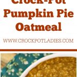 Crock-Pot Pumpkin Pie Oatmeal