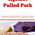 Crock-Pot Apricot Pulled Pork
