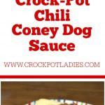 Crock-Pot Chili Coney Dog Sauce