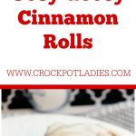 Crock-Pot Ooey Gooey Cinnamon Rolls