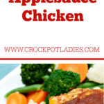 Crock-Pot Applesauce Chicken