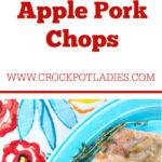 Crock-Pot Bourbon Apple Pork Chops