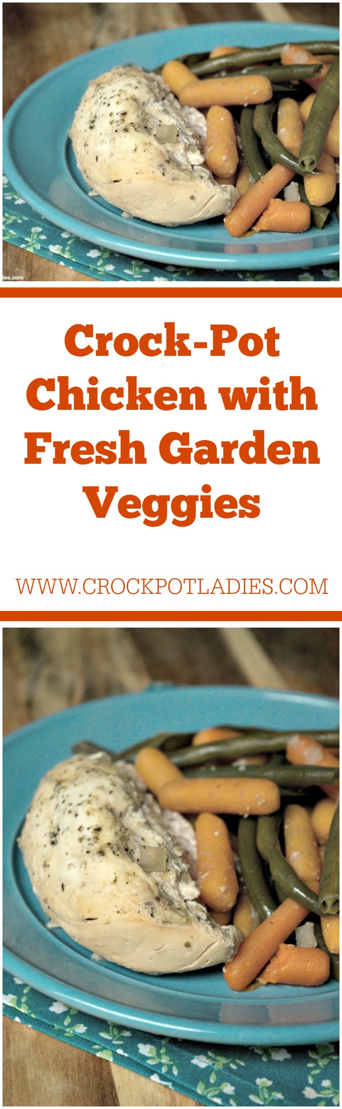 Crock-Pot Chicken with Fresh Garden Veggies