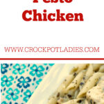 Crock-Pot Pesto Chicken