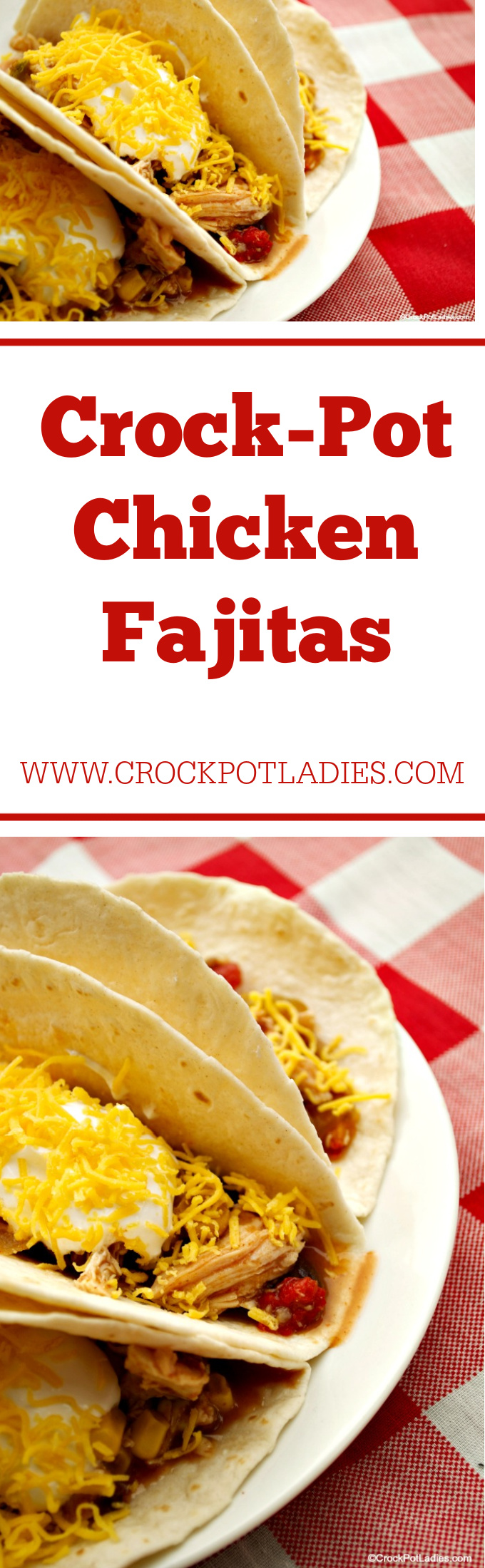 Crock-Pot Chicken Fajitas