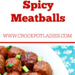 Crock-Pot Sweet And Spicy Meatballs