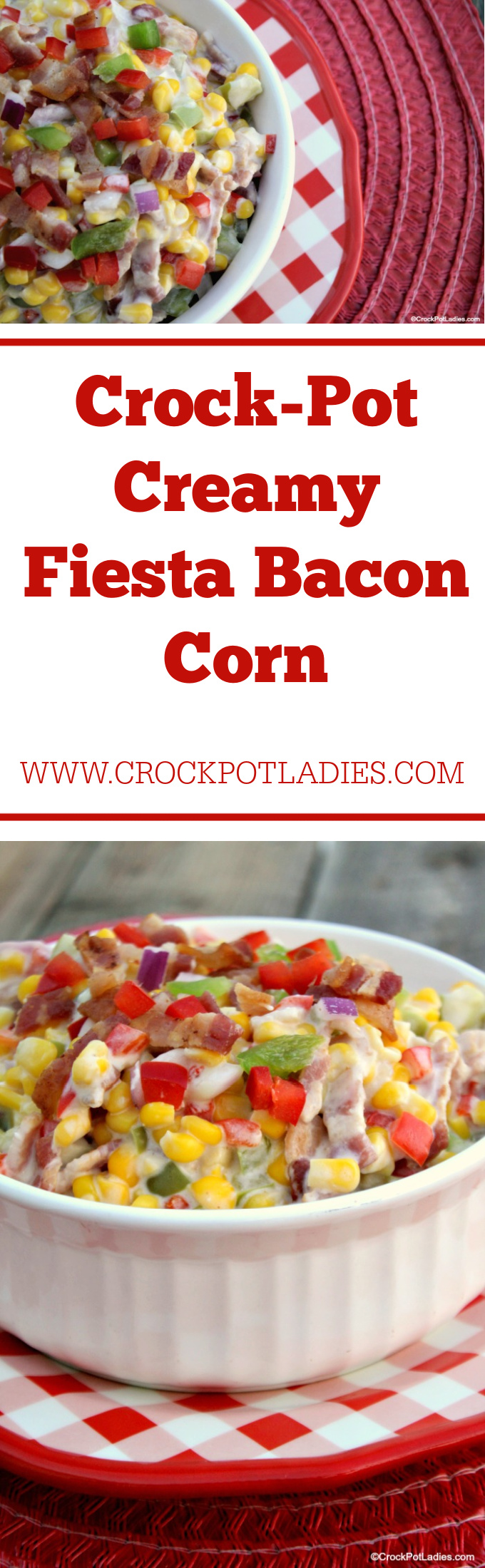 Crock-Pot Creamy Fiesta Bacon Corn