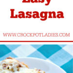 Crock-Pot Easy Lasagna