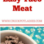 Crock-Pot Easy Taco Meat