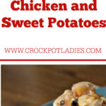 Crock-Pot Creamy Chicken and Sweet Potatoes