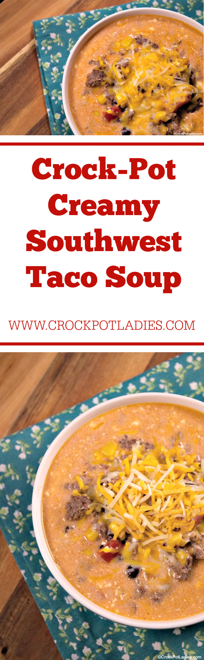 Crock-Pot Creamy Southwest Taco Soup