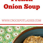 Crock-Pot French Onion Soup