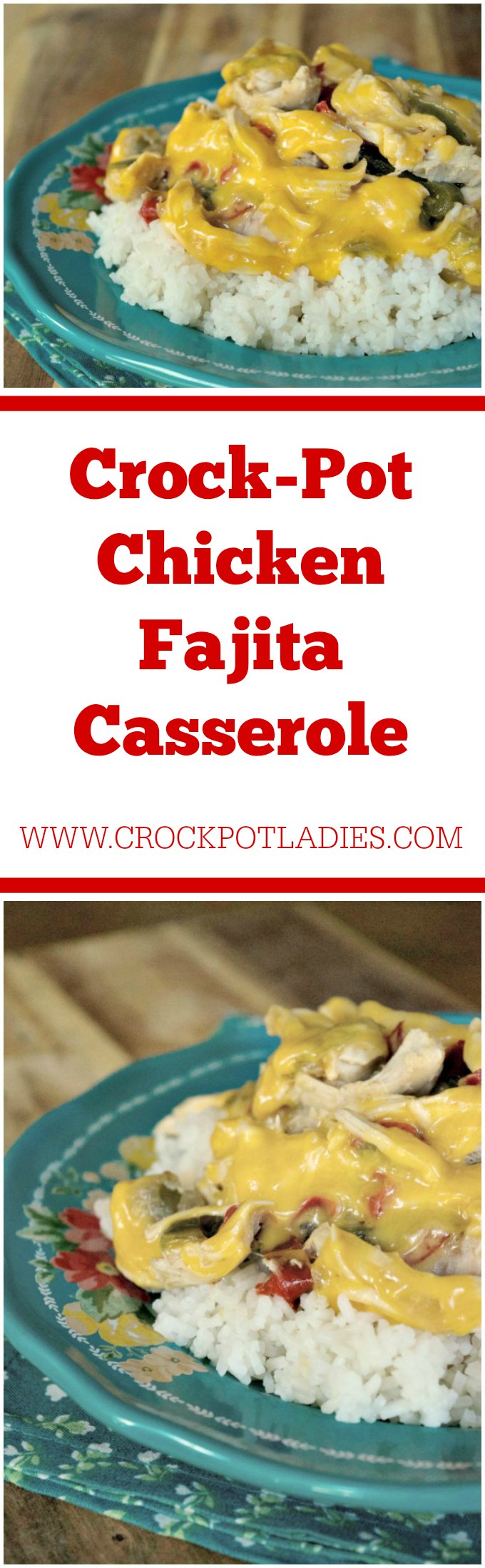 Crock-Pot Chicken Fajita Casserole