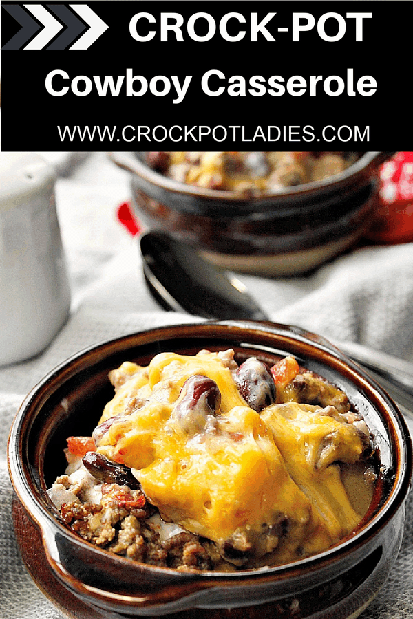 CrockPot Cowboy Casserole + Video CrockPot Ladies