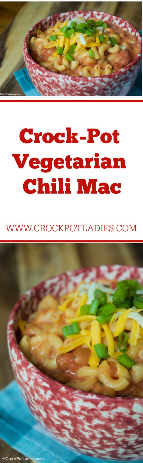 CrockPot Vegetarian Chili Mac CrockPot Ladies